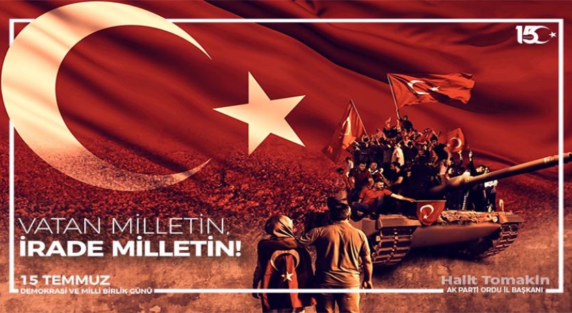 15 TEMMUZ TÜM DÜNYAYA ÖRNEK OLACAK BİR KAHRAMANLIK DESTANIDIR