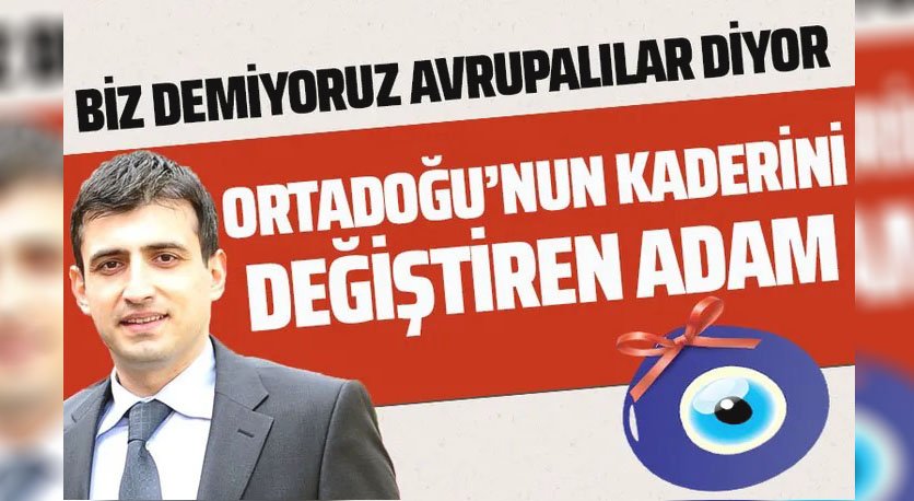 ORTADOĞUNUN KADERİNİ DEĞİŞTİREN ADAM