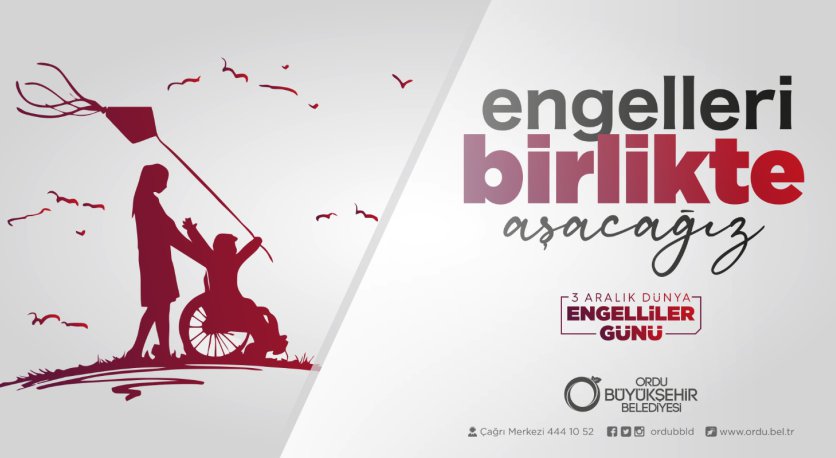 BAŞKAN GÜLERDEN 3 ARALIK DÜNYA ENGELLİLER GÜNÜ MESAJI 