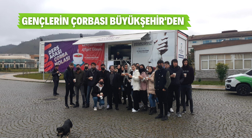 GENÇLERİN ÇORBASI BÜYÜKŞEHİR´DEN