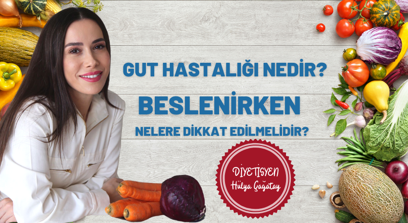 GUT HASTALIĞI NEDİR? 