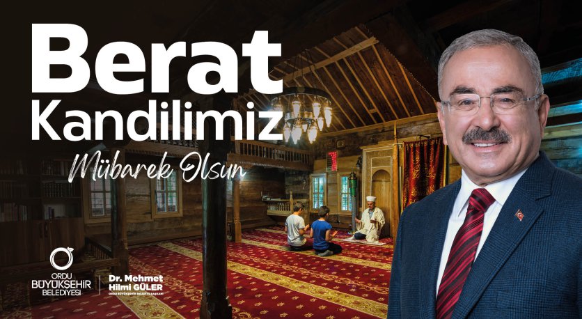 “BERAT KANDİLİNİZ MÜBAREK OLSUN”