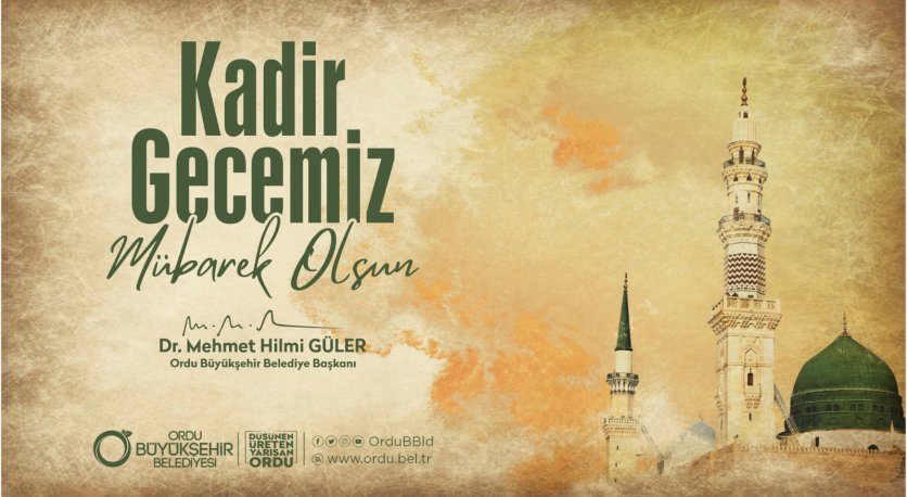 BAŞKAN GÜLERDEN KADİR GECESİ MESAJI