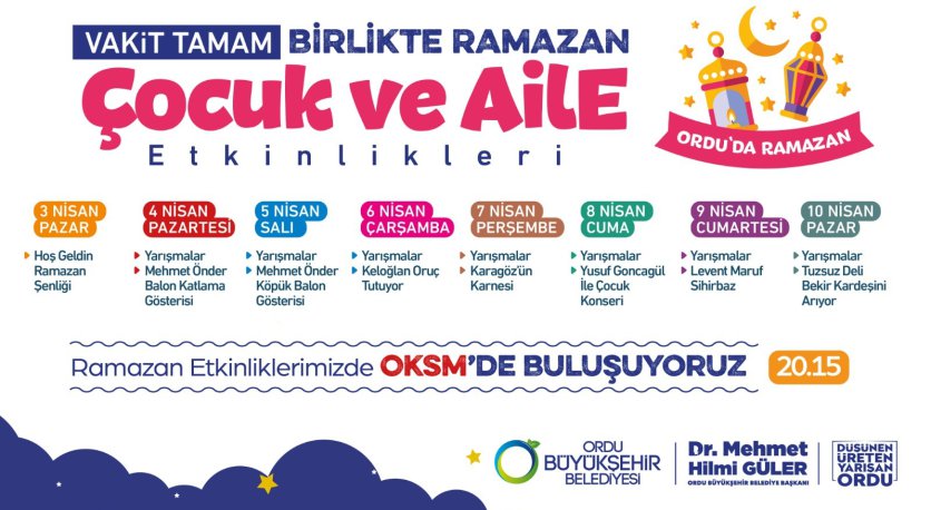 ORDU´DA RAMAZAN DOLU DOLU GEÇECEK 
