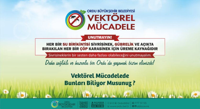 ORDUDA VEKTÖREL MÜCADELE BAŞLADI 