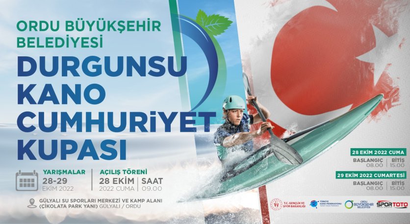 DURGUN SU SPORLARI MERKEZİNDE KANO CUMHURİYET KUPASI YARIŞLARI