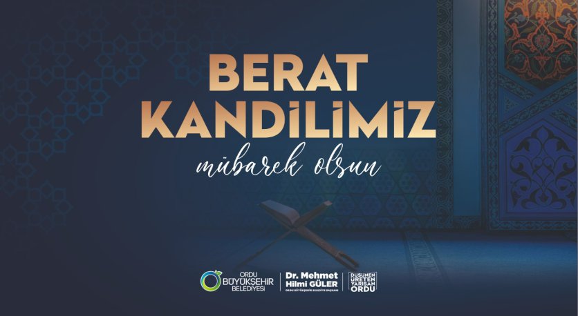 BAŞKAN GÜLERDEN BERAT KANDİLİ MESAJI