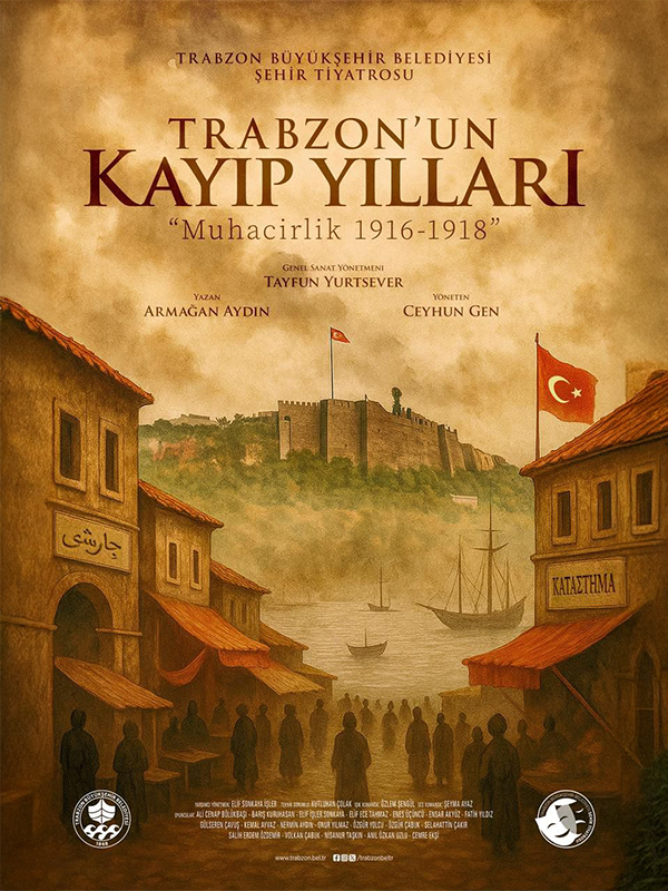 Trabzon'un Kayıp Yılları Muhacirlik 1916-1918